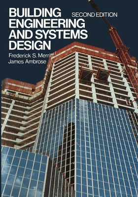 Building Engineering and Systems Design(English, Paperback, Merritt Frederick S.)