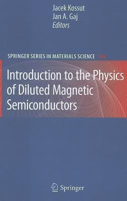 Introduction to the Physics of Diluted Magnetic Semiconductors(English, Hardcover, unknown)