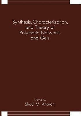 Synthesis, Characterization, and Theory of Polymeric Networks and Gels(English, Paperback, unknown)