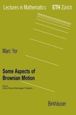 Some Aspects of Brownian Motion(English, Paperback, Yor Marc)