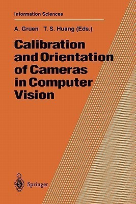 Calibration and Orientation of Cameras in Computer Vision(English, Paperback, unknown)