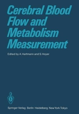Cerebral Blood Flow and Metabolism Measurement(English, Paperback, unknown)