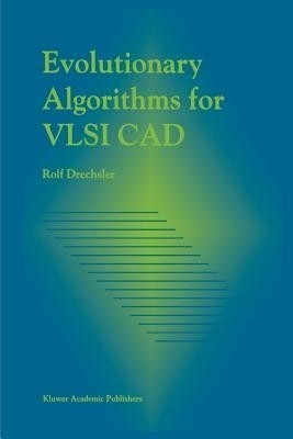 Evolutionary Algorithms for VLSI CAD(English, Paperback, Drechsler Rolf)