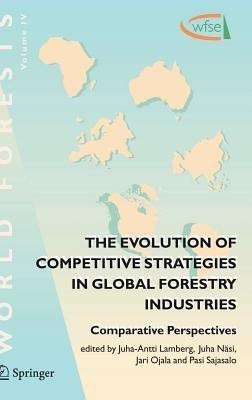 The Evolution of Competitive Strategies in Global Forestry Industries(English, Hardcover, unknown)