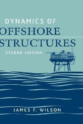 Dynamics of Offshore Structures(English, Hardcover, unknown)