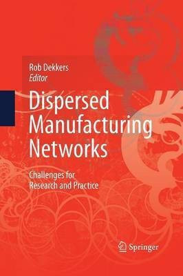 Dispersed Manufacturing Networks(English, Paperback, unknown)