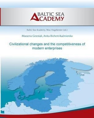 Civilizational changes and the competitiveness of modern enter-prises(English, Paperback, Grzesiak Marzena)