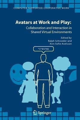 Avatars at Work and Play(English, Paperback, unknown)