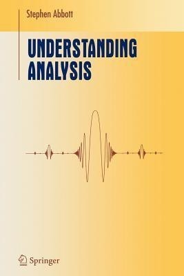 Understanding Analysis(English, Paperback, Abbott Stephen)