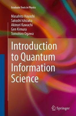 Introduction to Quantum Information Science(English, Paperback, Hayashi Masahito)