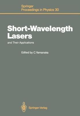 Short-Wavelength Lasers and Their Applications(English, Paperback, unknown)