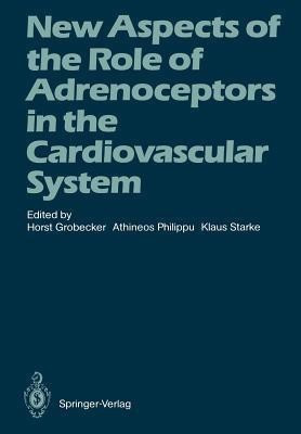 New Aspects of the Role of Adrenoceptors in the Cardiovascular System(English, Paperback, unknown)