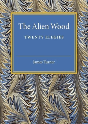 The Alien Wood(English, Paperback, Turner James)