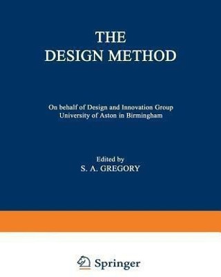 The Design Method(English, Paperback, Gregory Sydney A.)