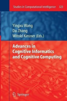 Advances in Cognitive Informatics and Cognitive Computing(English, Paperback, unknown)