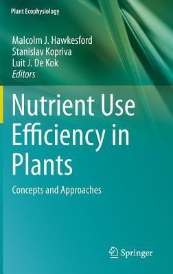 Nutrient Use Efficiency in Plants(English, Hardcover, unknown)