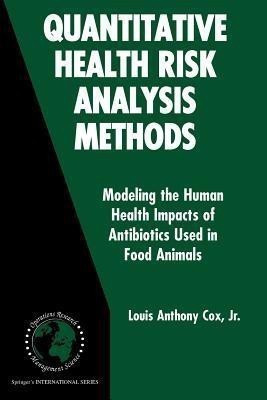 Quantitative Health Risk Analysis Methods(English, Paperback, Cox Jr. Louis Anthony)