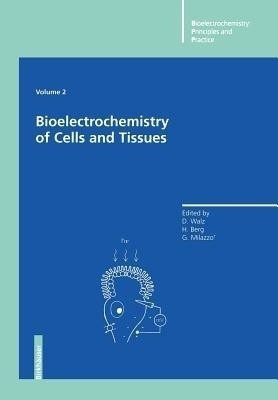 Bioelectrochemistry of Cells and Tissues(English, Paperback, unknown)