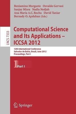 Computational Science and Its Applications -- ICCSA 2012(English, Paperback, unknown)