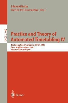 Practice and Theory of Automated Timetabling IV(English, Paperback, unknown)