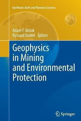 Geophysics in Mining and Environmental Protection(English, Paperback, unknown)