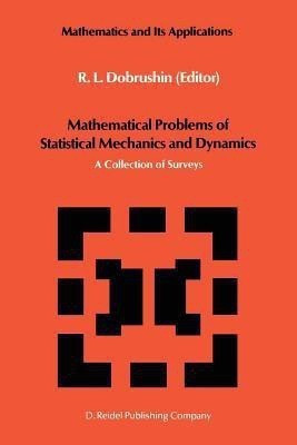 Mathematical Problems of Statistical Mechanics and Dyanamics(English, Paperback, unknown)