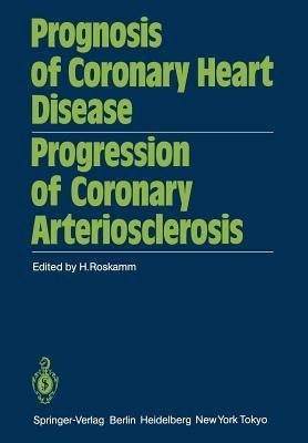 Prognosis of Coronary Heart Disease Progression of Coronary Arteriosclerosis(English, Paperback, unknown)