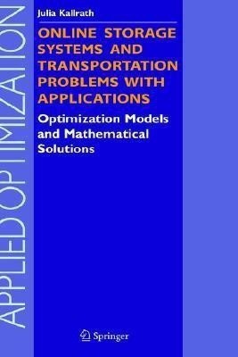 Online Storage Systems and Transportation Problems with Applications(English, Hardcover, Kallrath Julia)