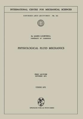 Physiological Fluid Mechanics(English, Paperback, Lighthill James)