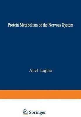 Protein Metabolism of the Nervous System(English, Paperback, unknown)