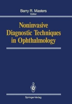 Noninvasive Diagnostic Techniques in Ophthalmology(English, Paperback, unknown)