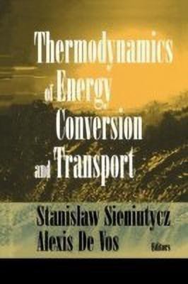 Thermodynamics of Energy Conversion and Transport(English, Paperback, unknown)