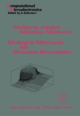 Multigrid Methods for Process Simulation(English, Paperback, Joppich Wolfgang)