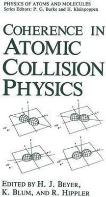 Coherence in Atomic Collision Physics(English, Paperback, unknown)