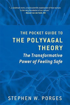 The Pocket Guide to the Polyvagal Theory(English, Paperback, Porges Stephen W.)