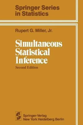 Simultaneous Statistical Inference(English, Paperback, Miller Rupert G. Jr.)