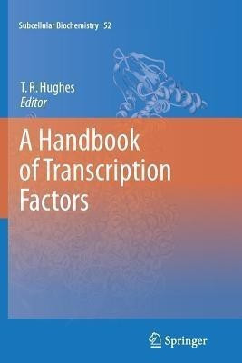A Handbook of Transcription Factors(English, Paperback, unknown)