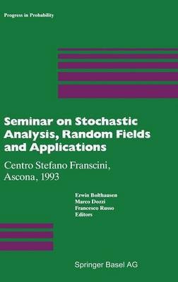 Seminar on Stochastic Analysis, Random Fields and Applications(English, Hardcover, unknown)