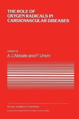 The Role of Oxygen Radicals in Cardiovascular Diseases(English, Paperback, unknown)