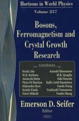 Bosons, Ferromagnetism & Crystal Growth Research(English, Hardcover, unknown)