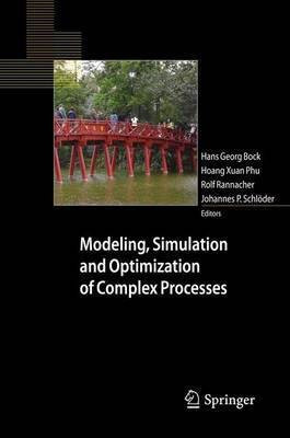 Modeling, Simulation and Optimization of Complex Processes(English, Paperback, unknown)