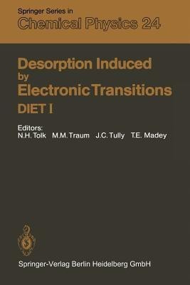 Desorption Induced by Electronic Transitions DIET I(English, Paperback, unknown)