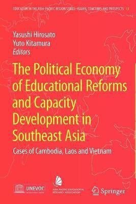 The Political Economy of Educational Reforms and Capacity Development in Southeast Asia(English, Paperback, unknown)