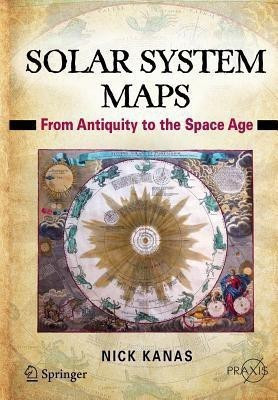 Solar System Maps(English, Paperback, Kanas Nick)