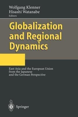 Globalization and Regional Dynamics(English, Paperback, unknown)