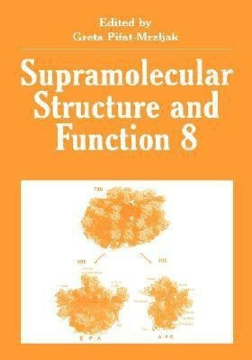 Supramolecular Structure and Function 8(English, Hardcover, unknown)