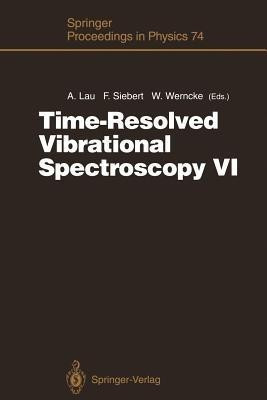 Time-Resolved Vibrational Spectroscopy VI(English, Paperback, unknown)