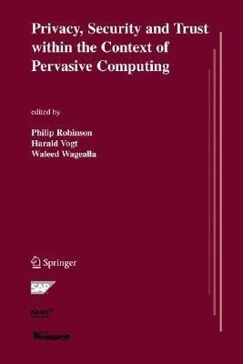 Privacy, Security and Trust within the Context of Pervasive Computing(English, Hardcover, unknown)
