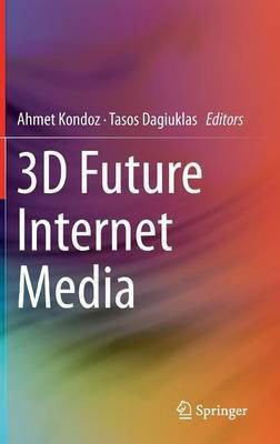 3D Future Internet Media(English, Hardcover, unknown)