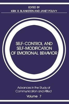 Self-Control and Self-Modification of Emotional Behavior(English, Paperback, Blankstein Kirk R.)